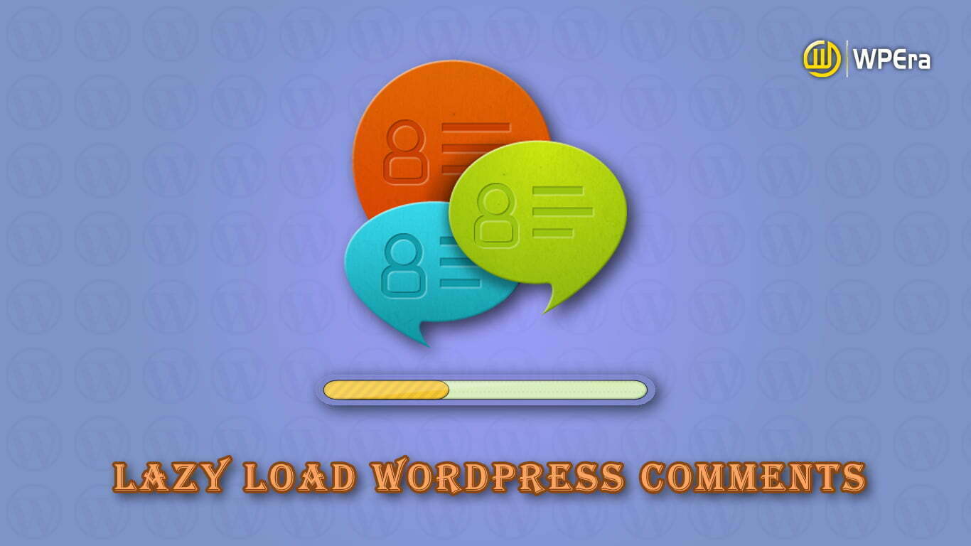 Lazy Load Comments In WordPress